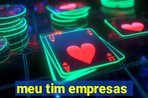 meu tim empresas